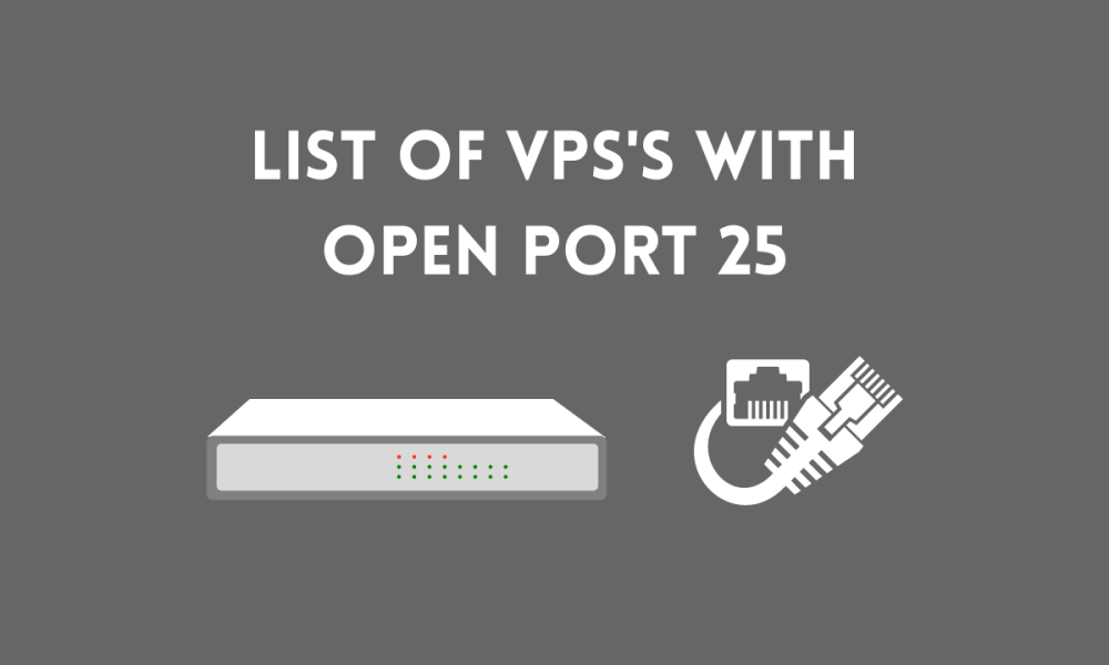 List Of Vps Hosting Providers With Port 25 Open Delimiter Online 9254